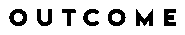 OUTCOME Logo Black